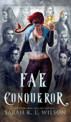 Fae Conqueror by Sarah K. L. Wilson