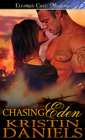 Chasing Eden by Kristin Daniels