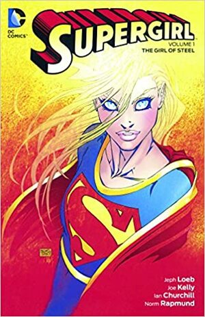 Supergirl: The Girl of Steel by Jeph Loeb