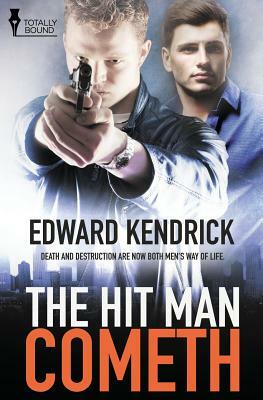 The Hit Man Cometh by Edward Kendrick