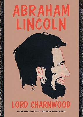 Lincoln by Lord Charnwood