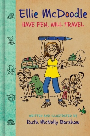 Ellie McDoodle: Have Pen, Will Travel by Ruth McNally Barshaw