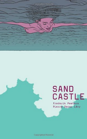 Sandcastle by Pierre Oscar Lévy, Frederik Peeters