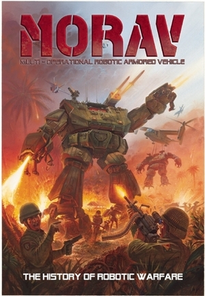 MORAV (Multi-Operational Robotic Armored Vehicle): The History of Robotic Warfare by Fon Davis, Doug Chiang, Budi Setiawan, J. Brown