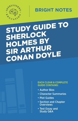 Study Guide to Sherlock Holmes by Sir Arthur Conan Doyle by 