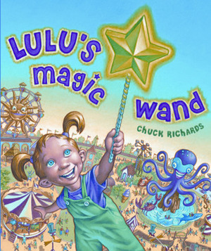 Lulu's Magic Wand by Chuck Richards