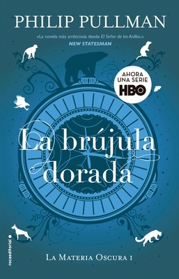 La Brujula Dorada by Philip Pullman