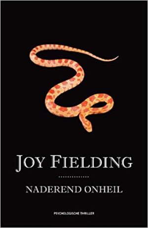 Naderend onheil by Joy Fielding