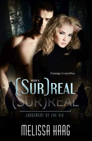 (Sur)real by Melissa Haag