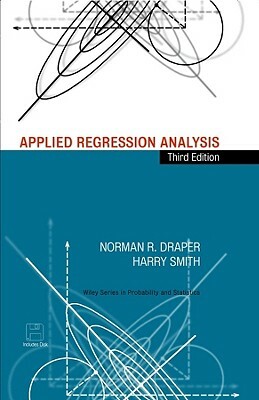 Applied Regression Analysis 3e by Norman R. Draper, Harry Smith