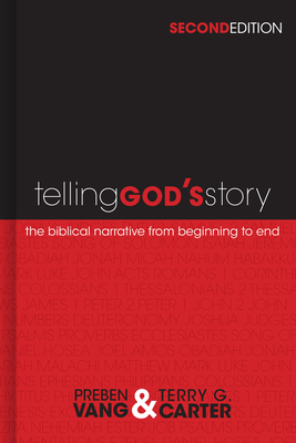 Telling God's Story by Preben Vang, Terry G. Carter