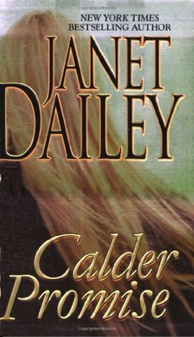 Calder Promise by Janet Dailey