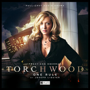 Torchwood: One Rule by Joseph Lidster