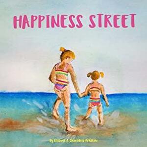 Happiness Street by Elisavet Arkolaki