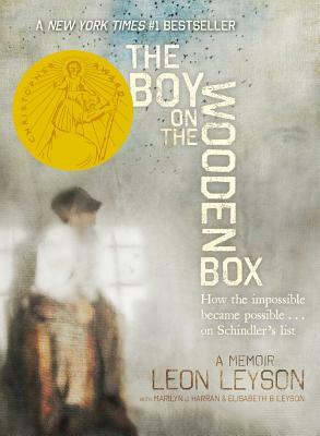The Boy on the Wooden Box: How the Impossible Became Possible...on Schindler's List by Leon Leyson