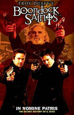 Boondock Saints Volume 1: In Nomine Patris by Eben Matthews, Chris Brunner, J.B. Love, Guss Floor, Troy Duffy