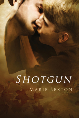 Shotgun by Marie Sexton