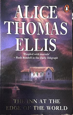 The Inn at the Edge of the World by Alice Thomas Ellis