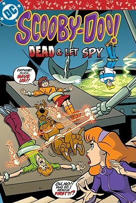 Scooby-Doo! Dead & Let Spy by Alex Simmons