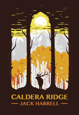 Caldera Ridge by Jack Harrell