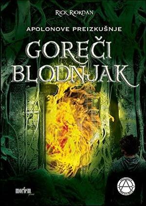 Goreči blodnjak by Rick Riordan