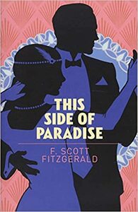 This Side of Paradise by F. Scott Fitzgerald