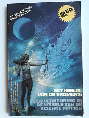 Het Heelal Van De Dromers: Een Verkenning In De Wereld Van Science Fiction by Mark Carpentier Alting