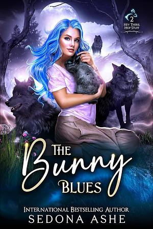 The Bunny Blues by Sedona Ashe