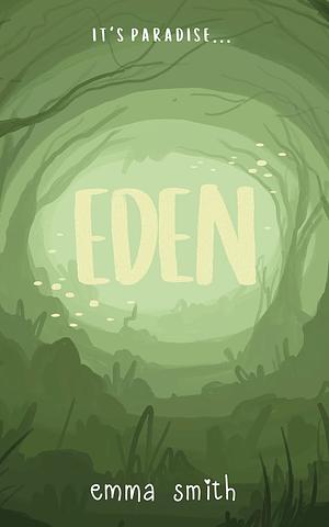 Eden by Emma Smith