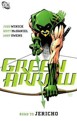 Green Arrow, Vol. 9: Road to Jericho by Andy Owens, Judd Winick, Scott McDaniel