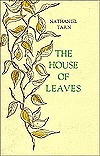 The House of Leaves by Nathaniel Tarn