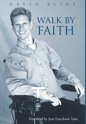 Walk by Faith by David Kline