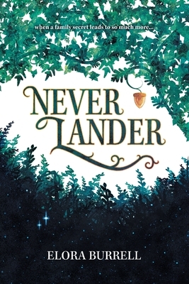 Neverlander by Elora Burrell