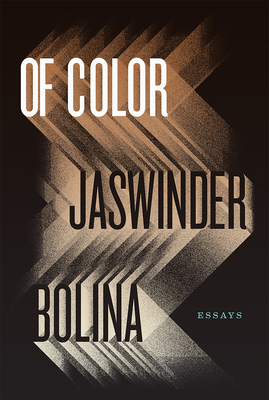 Of Color by Jaswinder Bolina