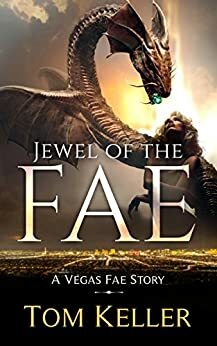 Jewel of the Fae by Tom Keller