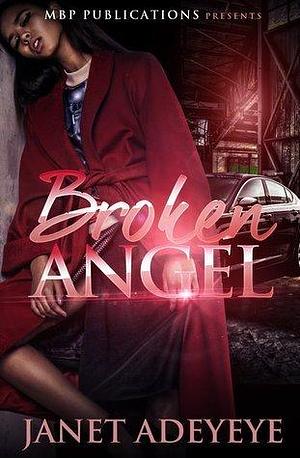 Broken Angel by Janet Adeyeye, Janet Adeyeye