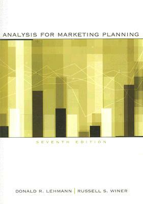 Analysis for Marketing Planning by Donald R. Lehmann, Russell S. Winer