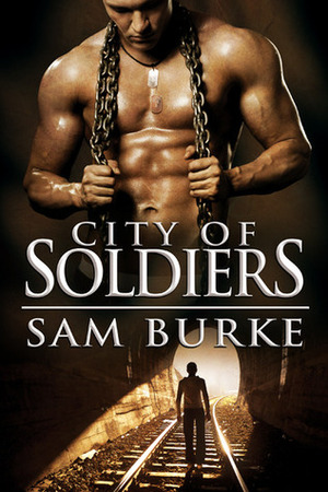 City of Soldiers by Sam Burke