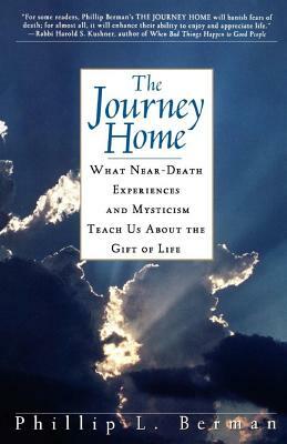 The Journey Home by Phillip L. Berman