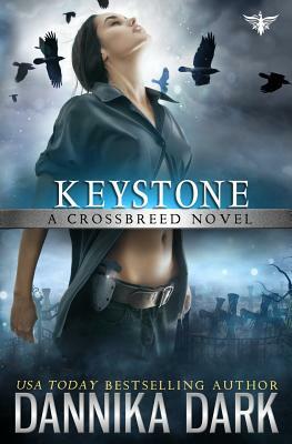 Keystone by Dannika Dark