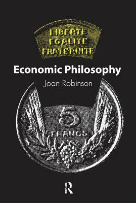 Economic Philosophy by Joan Robinson