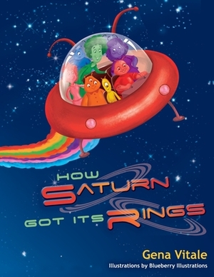 How Saturn Got Its Rings by Gena Vitale