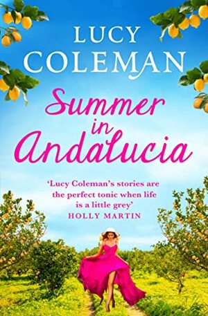 Summer in Andalucía by Lucy Coleman
