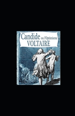 Candide, ou l'Optimisme illustree by Voltaire