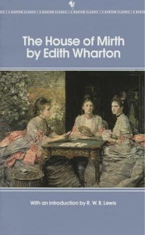 The House of Mirth by Edith Wharton