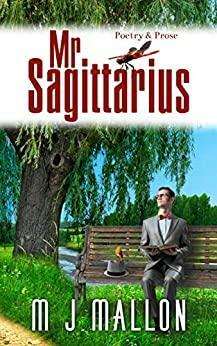 Mr. Sagittarius by M.J. Mallon