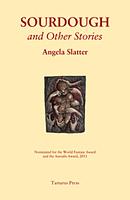 Sourdough and Other Stories by Angela Slatter