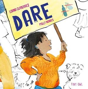 Dare by Lorna Gutierrez