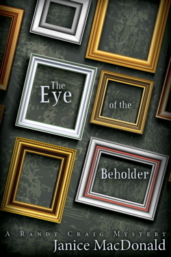 The Eye of the Beholder by Janice MacDonald