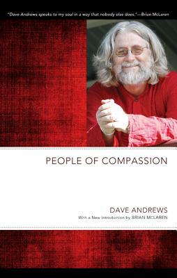 People of Compassion by Dave Andrews